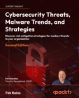 Cybersecurity Threats, Malware Trends, and Strategies : Discover risk mitigation strategies for modern threats to your organization - eBook