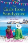 The Girls from Sandycove : The BRAND NEW beautifully heart-warming, uplifting book club pick from Irish author Sian O'Gorman for 2024 - eBook