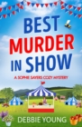 Best Murder in Show : The start of a gripping cozy murder mystery series by Debbie Young - eBook