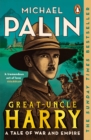 Great-Uncle Harry : A Tale of War and Empire - Book