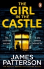 The Girl in the Castle : She could save everyone. If only someone believed her... - eBook