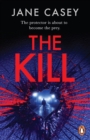 The Kill : The gripping detective crime thriller from the bestselling author - Book