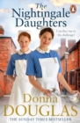 The Nightingale Daughters : the heartwarming and emotional new historical novel, perfect for fans of Call the Midwife - Book