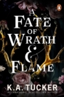 A Fate of Wrath and Flame : The sensational slow-burn enemies to lovers fantasy romance and TikTok phenomenon - eBook
