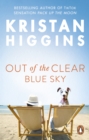 Out of the Clear Blue Sky : A funny and surprising story from the bestselling author of TikTok sensation Pack up the Moon - Book