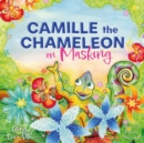 Camille the Chameleon on Masking : How to stop masking and discover your awesome autistic self - Book