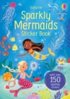 Sparkly Mermaids Sticker Book - Book