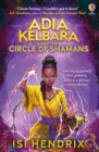 Adia Kelbara and the Circle of Shamans - eBook