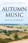 Autumn Music : Poetry in the Minor Key - Book