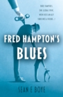 Fred Hampton’s Blues - Book