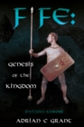 Fife: Genesis of the Kingdom - Book