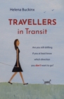 Travellers in Transit : Are you still drifting if you at least know which direction you don’t want to go? - Book