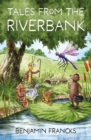 Tales From The Riverbank - eBook
