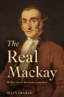 The Real Mackay : Walter Scott's Favourite Comedian - eBook