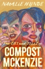 The Lies and Tells of Compost Mckenzie - eBook