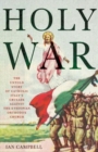 Holy War : The Untold Story of Catholic Italy's Crusade Against the Ethiopian Orthodox Church - Book