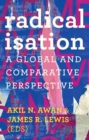 Radicalisation : A Global and Comparative Perspective - eBook
