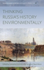 Thinking Russia's History Environmentally - Book