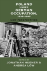 Poland under German Occupation, 1939-1945 : New Perspectives - Book