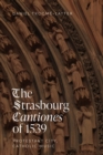 The Strasbourg <I>Cantiones</I> of 1539: Protestant City, Catholic Music - eBook