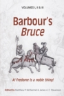 Barbour's Bruce : A! Fredome is a noble thing! - eBook