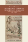 Thomas of Eccleston's <i>De adventu Fratrum Minorum in Angliam</i> ["The Arrival of the Franciscans in England"], 1224-c.1257/8 : Commentary and Analysis - eBook