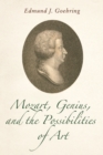 Mozart, Genius, and the Possibilities of Art - eBook