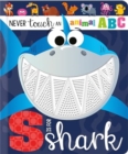 Never Touch an Animal ABC: S is for Shark - Book