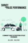 A Community Survey of Perceptions of Police Performance - eBook