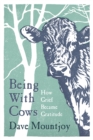 Being With Cows - eBook