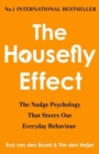 The Housefly Effect : How Nudge Psychology Steers Your Everyday Behaviour - Book