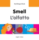 My Bilingual Book-Smell (English-Italian) - eBook