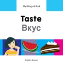 My Bilingual Book-Taste (English-Russian) - eBook