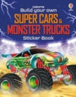 Build Your Own Super Cars and Monster Trucks Sticker Book - Book