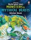 Build Your Own Monsters and Mythical Beasts Sticker Book - Book