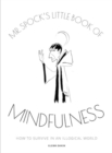 Mr Spock's Little Book of Mindfulness - Book