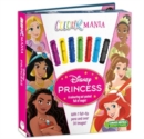 Disney Princess: Colourmania - Book