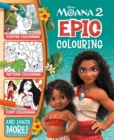 Disney Moana 2: Epic Colouring - Book