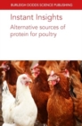 Instant Insights: Alternative Sources of Protein for Poultry - Book