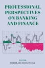 Professional Perspectives on Banking and Finance - eBook