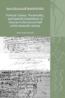 Jurisdictional Battlefields : Political Culture, Theatricality, and Spanish Expeditions in Charcas in the second half of the sixteenth century - Book