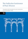 The Indiculus luminosus of Paul Alvarus - Book