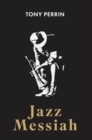 Jazz Messiah - Book
