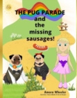 The Pug Parade and the Missing Sausages - Book