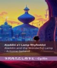 Aladdin a'r Lamp Rhyfeddol  Aladdin and the Wonderful Lamp : Tranzlaty Cymraeg English - eBook