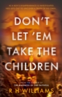 Don’t Let ’Em Take the Children - Book