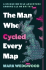 The Man Who Cycled Every Map - Book