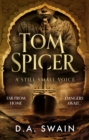 Tom Spicer : A Still Small Voice - eBook