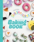 Squishmallows: The Official Baking Book : The Perfect Gift For Fans Of The #1 Plush Brand - eBook