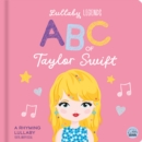 ABC of Taylor Swift : A Rhyming Lullaby - Book